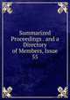 Summarized Proceedings . and a Directory of Members, Issue 55, 