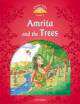Classic Tales. Beginner 2. Amrita and the Trees Pack, Sue Arengo 