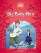 Classic Tales: Big Baby Finn Pack Beginner Level 2, Sue Arengo 