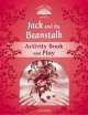 Classic Tales. Beginner 2. Jack and the Beanstalk. Activity Book, Sue Arengo 