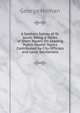 A Sanitary Survey of St. Louis: Being a Series of Short Papers On Leading Public Health Topics Contributed by City Officials and Local Sanitarians, George Homan 