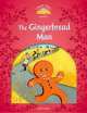 Classic Tales: Beginner level 2: Gingerbread Man Pack, 