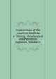 Transactions of the American Institute of Mining, Metallurgical and Petroleum Engineers, Volume 12, 