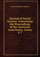 Journal of Social Science: Containing the Proceedings of the American Association, Issues 5-7, Sanborn, F. B. (Franklin Benjamin), 1831-1917 