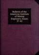 Bulletin of the American Institute of Mining Engineers, Issues 37-42, 