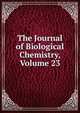 The Journal of Biological Chemistry, Volume 23, 