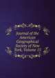 Journal of the American Geographical Society of New York, Volume 15, 