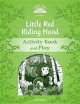 Classic Tales. Elementary 1. Little Red Riding Hood. Activity Book, Sue Arengo 