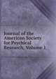 Journal of the American Society for Psychical Research, Volume 1, 