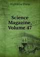 Science Magazine, Volume 47, HighWire Press 