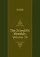 The Scientific Monthly, Volume 15, JSTOR 