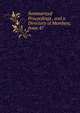 Summarized Proceedings . and a Directory of Members, Issue 47, 
