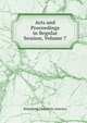 Acts and Proceedings in Regular Session, Volume 7, Reformed Church In America 