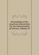 Proceedings of the American Association for the Advancement of Science, Volume 23, 