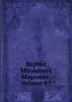 Baptist Missionary Magazine, Volume 87, 