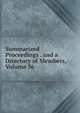 Summarized Proceedings . and a Directory of Members, Volume 36, 