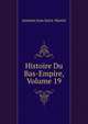 Histoire Du Bas-Empire, Volume 19, Antoine Jean Saint-Martin 