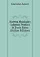 Ricetta Musicale: Scherzo Poetica in Sesta Rima (Italian Edition), Giacomo Ameri 