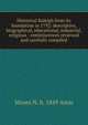 Historical Raleigh from its foundation in 1792: descriptive, biographical, educational, industrial, religious : reminiscences reviewed and carefully compiled, Moses N. b. 1849 Amis 
