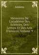 M?moires De L'acad?mie Des Sciences, Des Lettres Et Des Arts D'amiens, Volume 9, Amiens 
