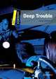 Dominoes, New Edition: Level 1 Deep Trouble Pack, USA Oxford University Press 