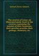 The caverns of Luray: an illustrated guide-book to the caverns, explaining the manner of their formation, their peculiar growths, their geology, chemistry, etc., Samuel Zenas Ammen 