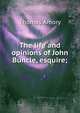 The life and opinions of John Buncle, esquire;, Thomas Amory 