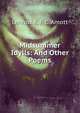 Midsummer Idylls: And Other Poems, Lennox R. P. C. Amott 