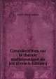 Considerations sur la theorie mathematique du jeu (French Edition), Andre-Marie Ampere 