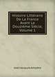 Histoire Litteraire De La France Avant Le Douzieme Siecle, Volume 1, Jean Jacques Ampere 