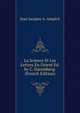 La Science Et Les Lettres En Orient Ed. by C. Daremberg. (French Edition), Jean Jacques A. Ampere 