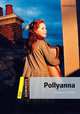 Dominoes: Level 1: 400-Word Vocabulary Pollyanna, USA Oxford University Press 