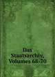 Das Staatsarchiv, Volumes 68-70, 