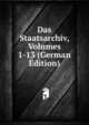 Das Staatsarchiv, Volumes 1-13 (German Edition), 