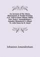 An Account of the Altars, Monuments & Tombs Existing A.D. 1428 in Saint Albans Abbey Extr. from J. Amundesham's Annales Monasterii S. Albani Tr. with Notes by R. Lloyd, Johannes Amundesham 