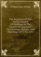 The Registers Of The Parish Church Of Padiham In The County Of Lancaster. Christenings, Burials, And Weddings, 1573 To 1653, Padiham Eng. (Parish) 