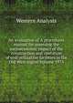 An evaluation of A procedures manual for assessing the socioeconomic impact of the construction and operation of coal utilization facilities in the Old West region Volume 1975, Western Analysts 