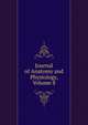 Journal of Anatomy and Physiology, Volume 8, 