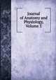 Journal of Anatomy and Physiology, Volume 5, 