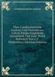 Uber Combinatorische Analysis Und Derivations-Calcul, Einige Fragmente Gesammelt Und Zum Druck Befordert Von C.F. Hindenburg (German Edition), Combinatorische Analysis 