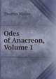 Odes of Anacreon, Volume 1, Thomas Moore 