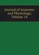 Journal of Anatomy and Physiology, Volume 14, 