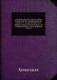 Gxenokr?tous@ Per? Ts@ p? n?drwn Trofs@, Cum Lat. Interpretatione I.B. Rasarii Et C. Gesneri Scholiis, Nunc Primum Integritati Restituit Atque . & Animadversiones D. Coray (Romanian Edition), Xenocrates 