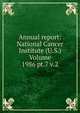 Annual report: National Cancer Institute (U.S.) Volume 1986 pt.7 v.2, 