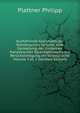 Ausfuhrliche Grammatik der franzosischen Sprache, eine Darstellung des modernen franzosischen Sprachgebrauchs mit Berucksichtigung der Volkssprache Volume 3 pt. 1 (German Edition), Plattner Philipp 