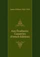 Aux Etudiants: Causeries (French Edition), James William 1842-1910 