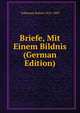Briefe, Mit Einem Bildnis (German Edition), Volkmann Robert 1815-1883 