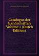 Catalogus der handschriften Volume 1 (Dutch Edition), Amsterdam. Universiteit. Bibliotheek 