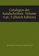 Catalogus der handschriften Volume 4 pt. 3 (Dutch Edition), Amsterdam. Universiteit. Bibliotheek 