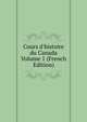 Cours d'histoire du Canada Volume 1 (French Edition), 
